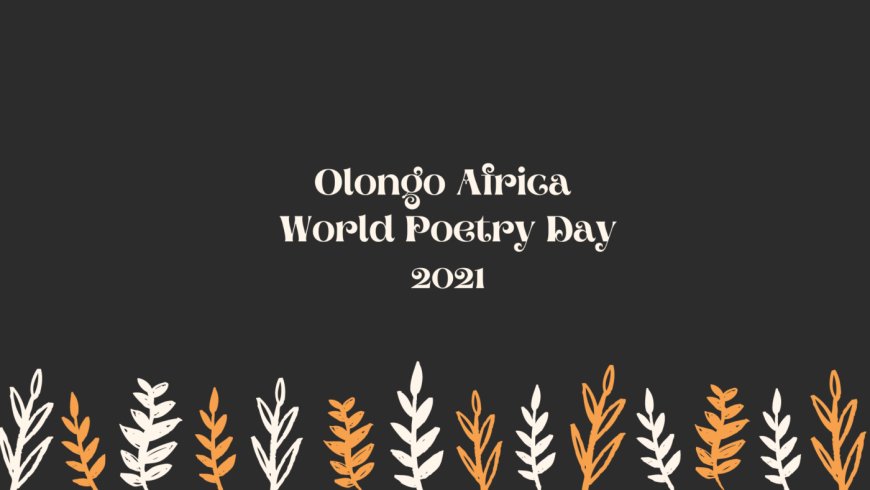 Thoughts on Poetry for World Poetry Day – 2021